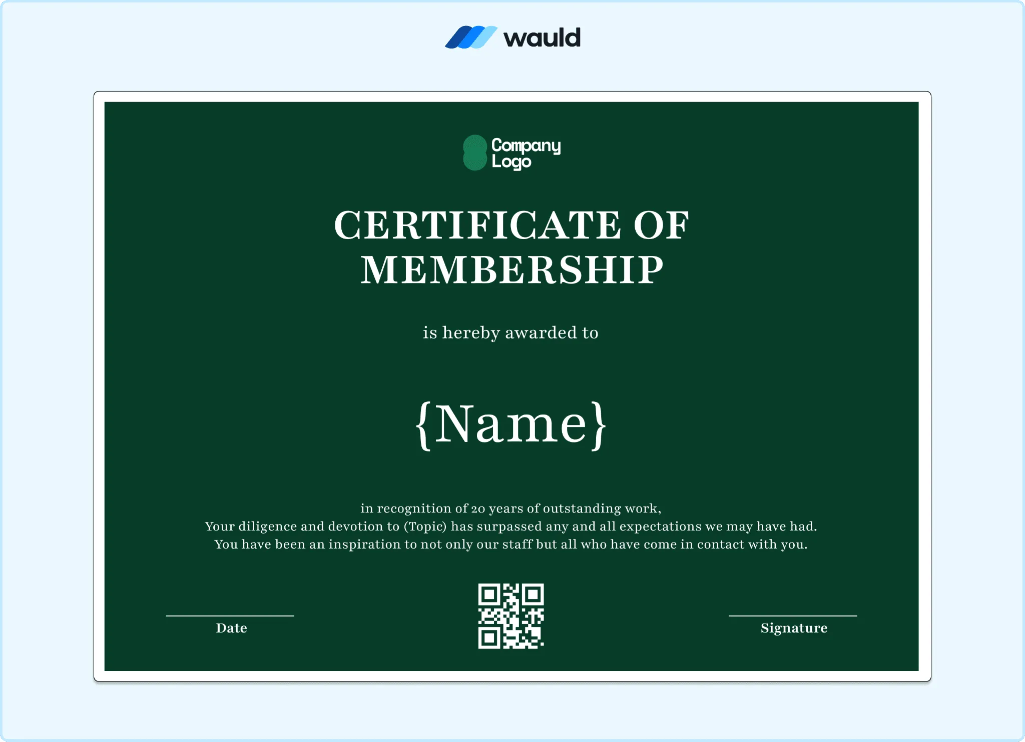 Forest green certificate of membership template with bold white typography, member name field, achievement description, date, QR code, and signature line