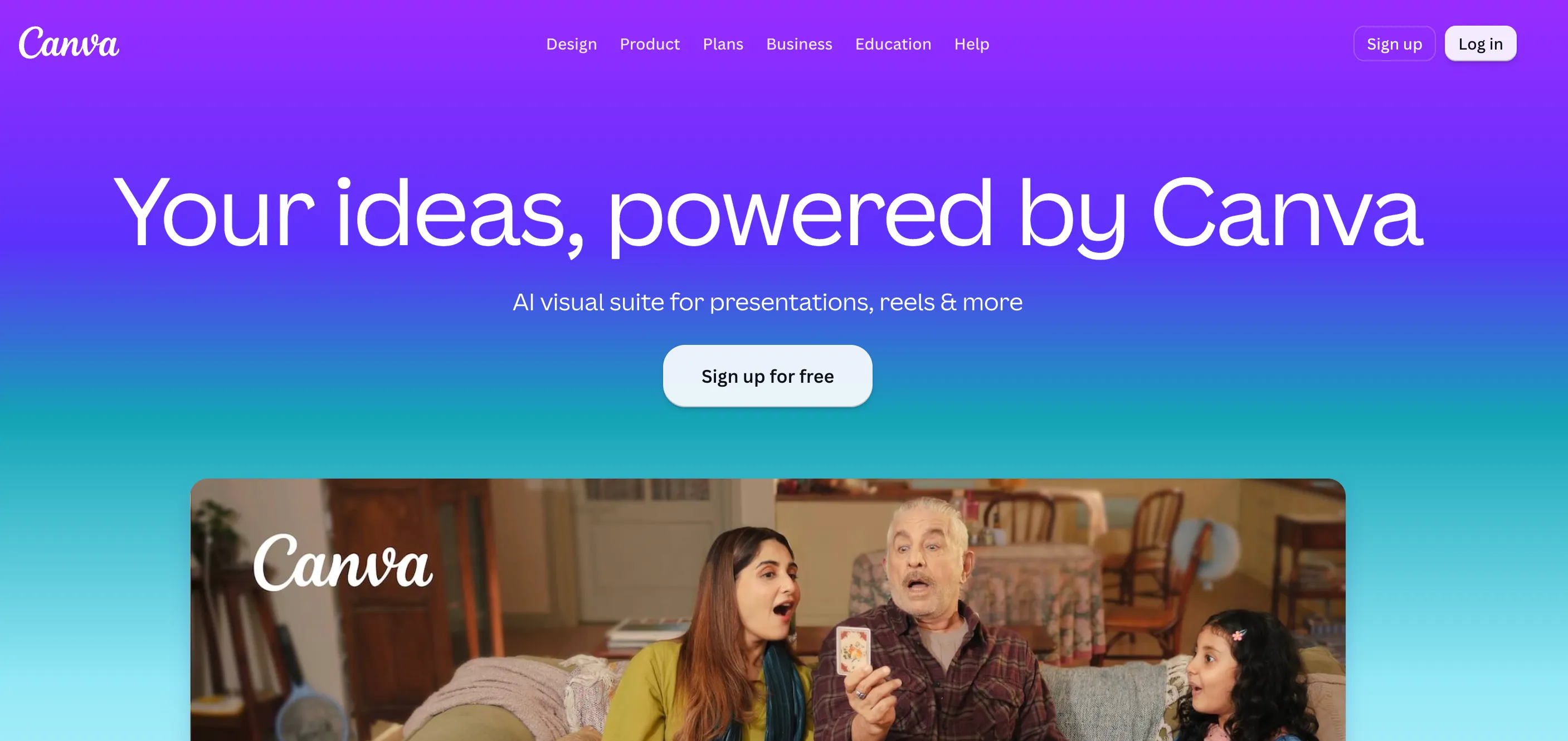Canva homepage headlined Your ideas, powered by Canva, describing an AI visual suite for presentations and reels