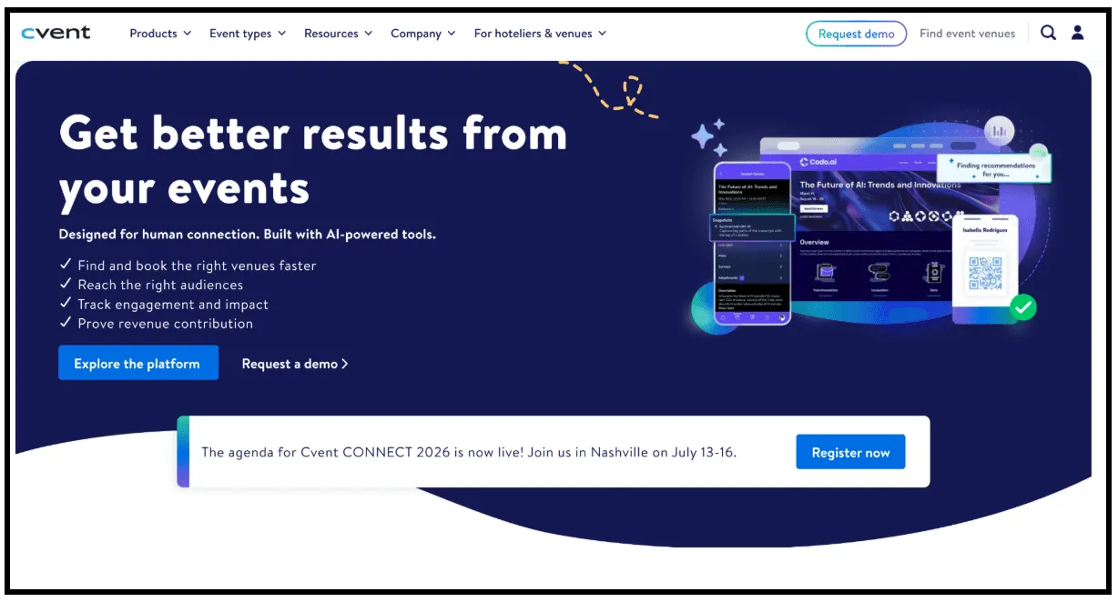Screenshot of the Cvent homepage featuring the headline "Get better results from your events." The page promotes AI-powered event management tools with benefits including faster venue booking, audience targeting, engagement tracking, and revenue measurement. A product dashboard illustration appears on the right, while a banner below advertises Cvent CONNECT 2026 with a "Register now" button.
